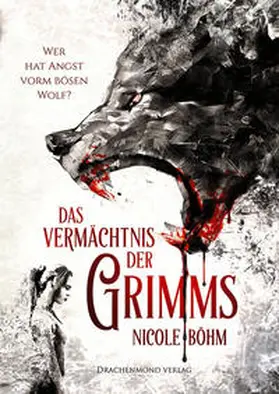 Böhm |  Das Vermächtnis der Grimms | Buch |  Sack Fachmedien
