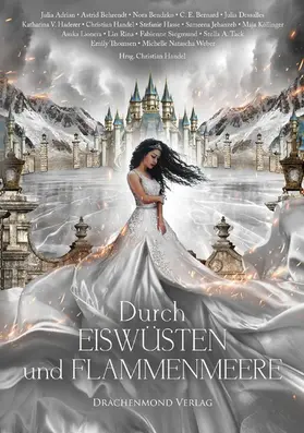 Handel / Köllinger / Behrendt |  Durch Eiswüsten und Flammenmeere | eBook | Sack Fachmedien