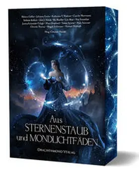 Gäßler / Handel / Grohe |  Aus Sternenstaub und Mondlichtfäden | Buch |  Sack Fachmedien
