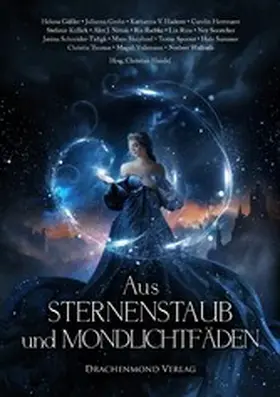 Gäßler / Schneider-Tidigk / Grohe |  Aus Sternenstaub und Mondlichtfäden | eBook | Sack Fachmedien