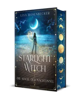 Rosenbecker |  Starlight Witch - Die Magie der Nachtinsel | Buch |  Sack Fachmedien