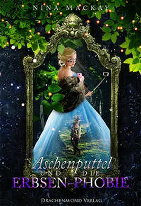 MacKay |  Aschenputtel und die Erbsen-Phobie | Buch |  Sack Fachmedien