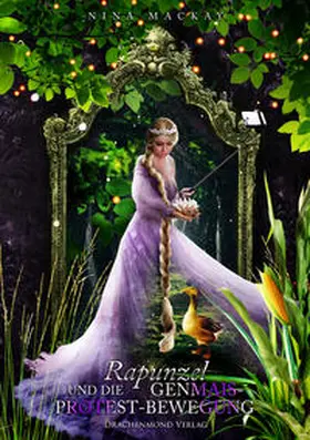 MacKay |  Rapunzel und die Genmais-Protestbewegung | Buch |  Sack Fachmedien