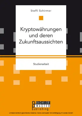 Schirmer | Kryptowährungen und deren Zukunftsaussichten | E-Book | www.sack.de