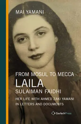 Yamani |  From Mosul to Mecca: Laila Sulaiman Faidhi | Buch |  Sack Fachmedien
