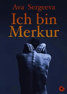Sergeeva | Ich bin Merkur | Buch | 978-3-95996-093-9 | www.sack.de