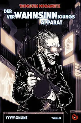 Morawietz |  Der Verwahnsinnigungsapparat | eBook | Sack Fachmedien