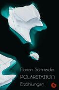 Schneider |  Polarstation – Erzählungen | eBook | Sack Fachmedien