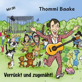 Baake |  Verrückt und zugenäht! – Kinderliedergeschichten | Buch |  Sack Fachmedien