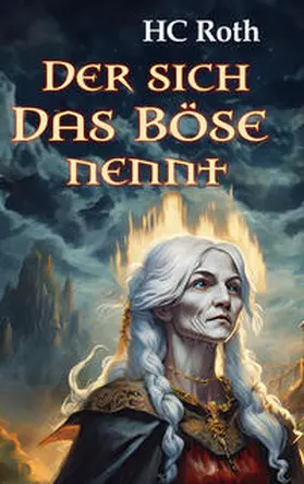 Roth |  Der sich Das Böse nennt | eBook | Sack Fachmedien