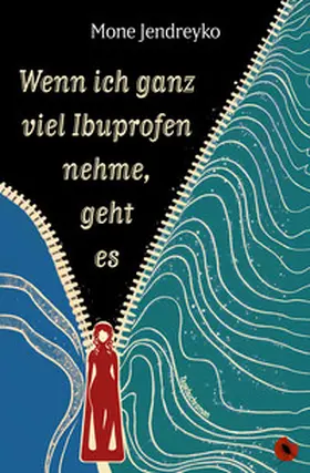 Jendreyko |  Wenn ich ganz viel Ibuprofen nehme, geht es | eBook | Sack Fachmedien