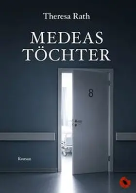 Rath |  Medeas Töchter | Buch |  Sack Fachmedien