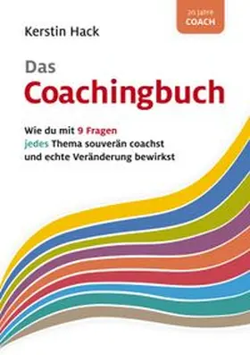 Hack |  Das Coachingbuch | eBook | Sack Fachmedien