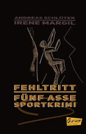 Schlüter / Margil |  Fehltritt | Buch |  Sack Fachmedien
