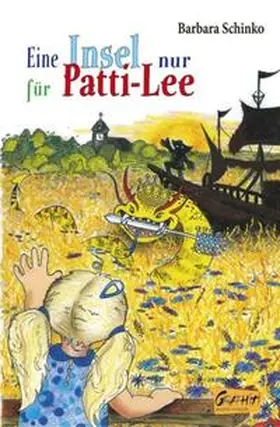 Schinko |  Eine Insel nur für Patti-Lee | Buch |  Sack Fachmedien