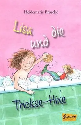  Lisa und die Trickse-Hixe | Buch |  Sack Fachmedien