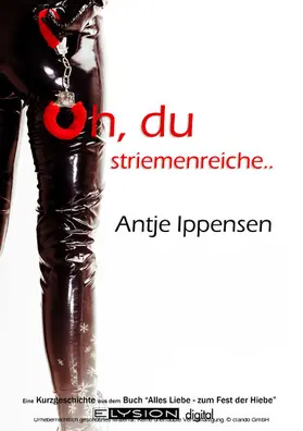 Ippensen |  Oh, du striemenreiche ... | eBook | Sack Fachmedien