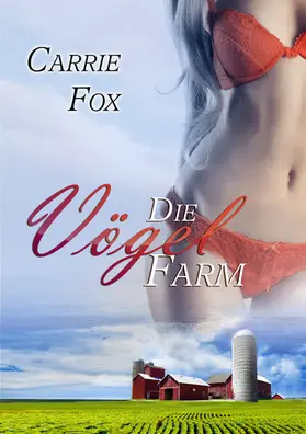 Fox |  Die Vögelfarm | eBook | Sack Fachmedien