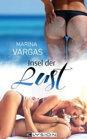 Vargas |  Insel der Lust | eBook | Sack Fachmedien