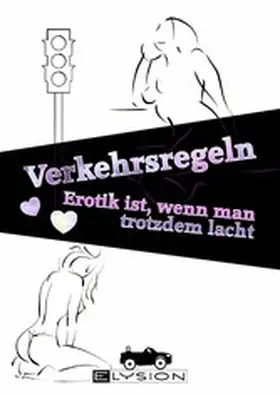 Stahl / Muriel / Karlotti |  Verkehrsregeln | eBook | Sack Fachmedien