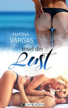 Vargas |  Insel der Lust | Buch |  Sack Fachmedien
