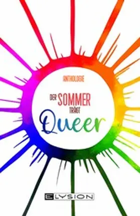 Schönhardt / Day / Meier |  Der Sommer trägt Queer | eBook | Sack Fachmedien