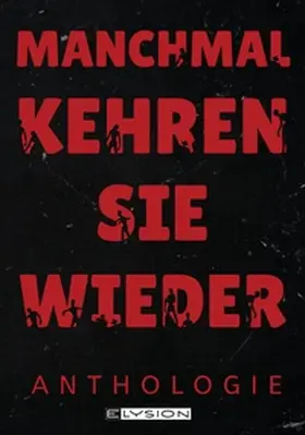 Christofferson / Schreiner / Kiefer |  Manchmal kehren sie wieder | Buch |  Sack Fachmedien