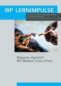 Institut für Religionspädagogik der Erzdiözese Freiburg |  Magister digitalis? | Buch |  Sack Fachmedien