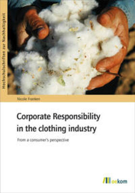 Franken |  Corporate Responsibility in the clothing industry | Buch |  Sack Fachmedien