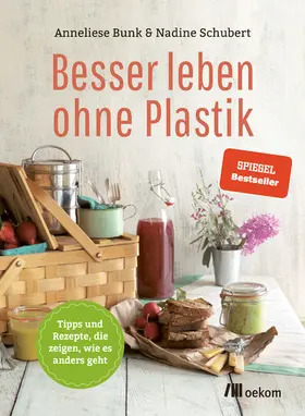 Bunk / Schubert | Besser leben ohne Plastik | E-Book | www.sack.de