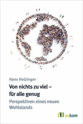 Holzinger |  Von nichts zu viel – für alle genug | eBook | Sack Fachmedien