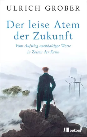 Grober |  Der leise Atem der Zukunft | eBook | Sack Fachmedien
