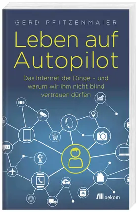 Pfitzenmaier |  Leben auf Autopilot | eBook | Sack Fachmedien
