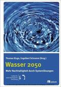 Schramm / Institut für sozial-ökologische Forschung |  Wasser 2050 | eBook | Sack Fachmedien