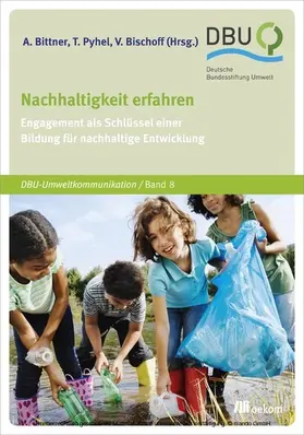Bittner / Pyhel / Bischoff |  Nachhaltigkeit erfahren | eBook | Sack Fachmedien