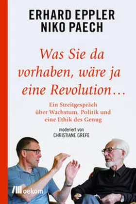 Eppler / Paech |  Was Sie da vorhaben, wäre ja eine Revolution… | eBook | Sack Fachmedien