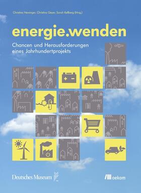 Newinger / Geyer / Kellberg | energie.wenden | E-Book | sack.de