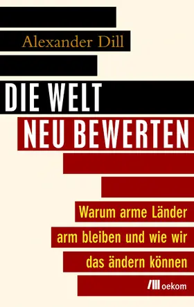 Dill | Die Welt neu bewerten | E-Book | sack.de