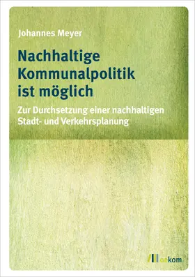 Meyer |  Nachhaltige Kommunalpolitik ist möglich | eBook | Sack Fachmedien