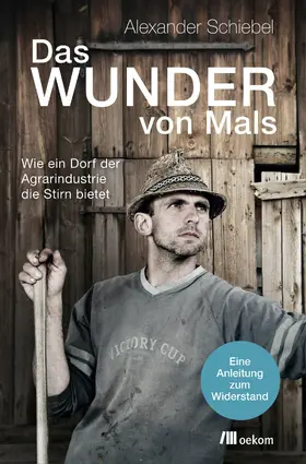 Schiebel |  Das Wunder von Mals | eBook | Sack Fachmedien