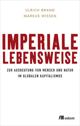 Brand / Wissen | Imperiale Lebensweise | Buch | 978-3-96006-843-3 | sack.de