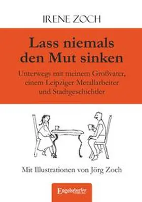 Zoch |  Lass niemals den Mut sinken | Buch |  Sack Fachmedien