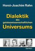 Rahn |  Dialektik des geisteswissenschaftlichen Universums | eBook | Sack Fachmedien