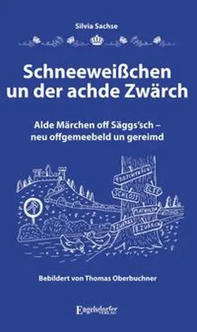 Sachse |  Schneeweißchen un der achde Zwärch | Buch |  Sack Fachmedien