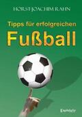 Rahn |  Tipps für erfolgreichen Fußball | Buch |  Sack Fachmedien