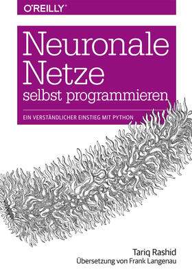Rashid | Neuronale Netze selbst programmieren | Buch | 978-3-96009-043-4 | www.sack.de