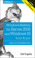 Engelke |  Windows-Befehle für Server 2016 und Windows 10 - kurz & gut | Buch |  Sack Fachmedien