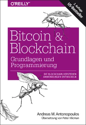 Antonopoulos | Bitcoin & Blockchain - Grundlagen und Programmierung | Buch | 978-3-96009-071-7 | www.sack.de