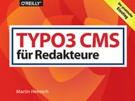 Helmich |  TYPO3 CMS für Redakteure | Buch |  Sack Fachmedien