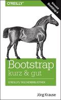 Krause |  Bootstrap kurz & gut | Buch |  Sack Fachmedien